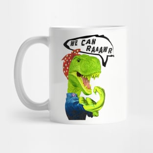 We Can Raaawr! Mug